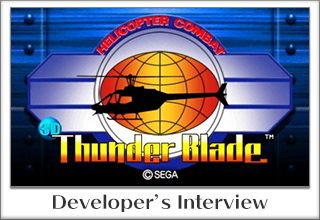 Developer's Interview - Thunder Blade