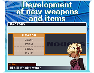 Development of new weapons and items.