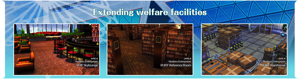 Extending welfare facilities.